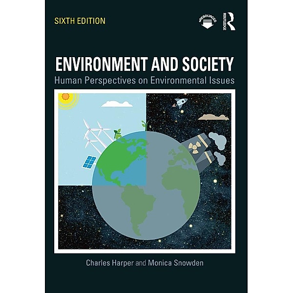 Environment and Society, Charles Harper, Monica Snowden