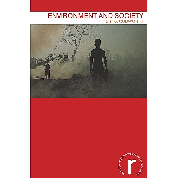 Environment and Society, Erika Cudworth