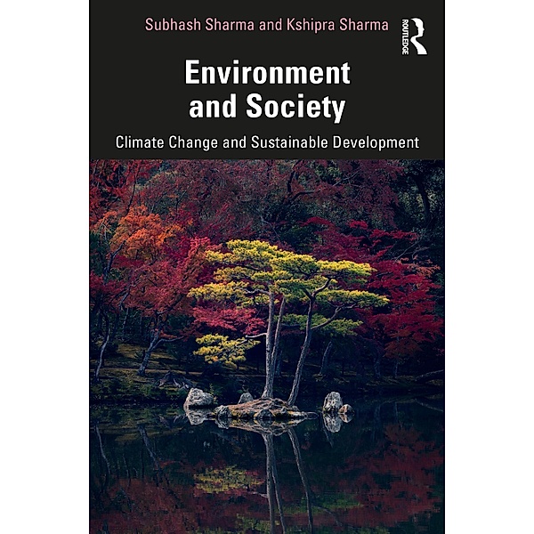 Environment and Society, Subhash Sharma, Kshipra Sharma