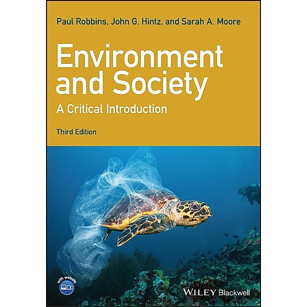 Environment and Society / Critical Introductions to Geography, Paul Robbins, John G. Hintz, Sarah A. Moore