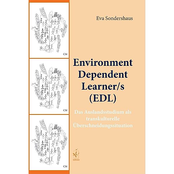 Environment Dependent Learner/s (EDL), Eva Sondershaus