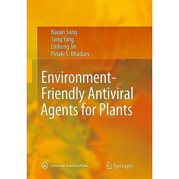 Environment-Friendly Antiviral Agents for Plants, Baoan Song, Song Yang, Linhong Jin