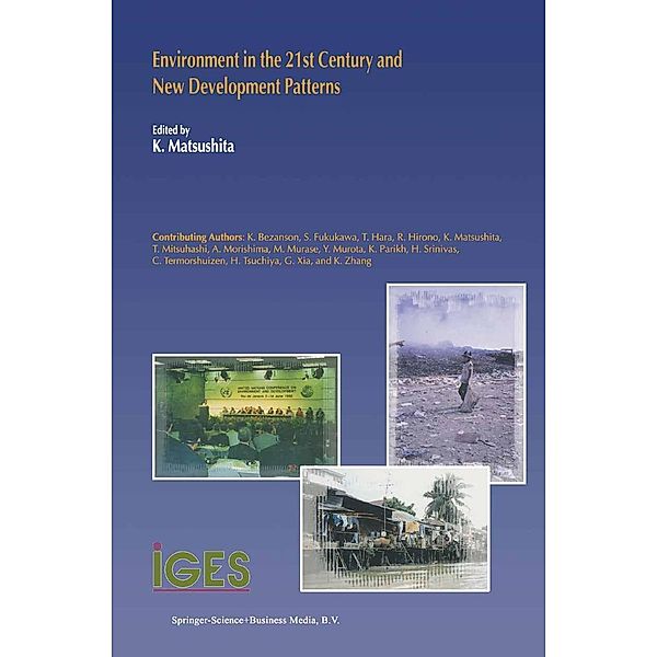 Environment in the 21st Century and New Development Patterns / Institute for Global Environmental Strategies Bd.2