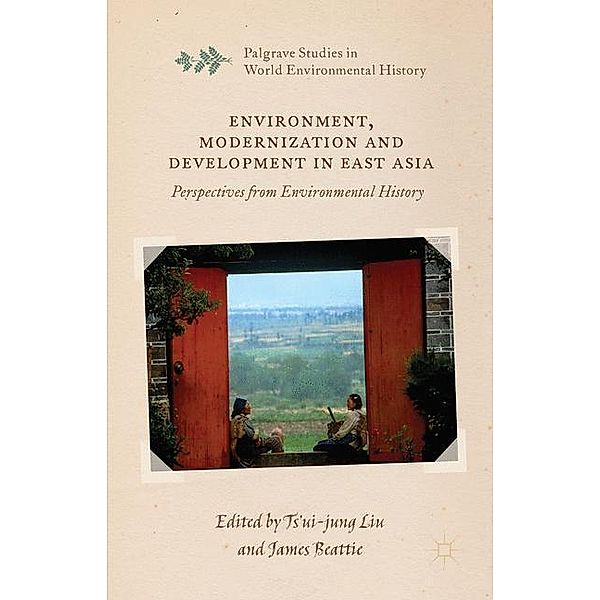 Environment, Modernization and Development in East Asia