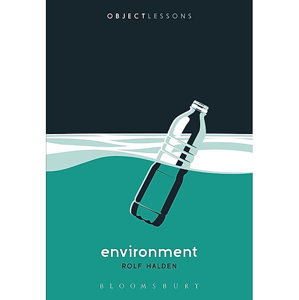 Environment / Object Lessons, Rolf Halden