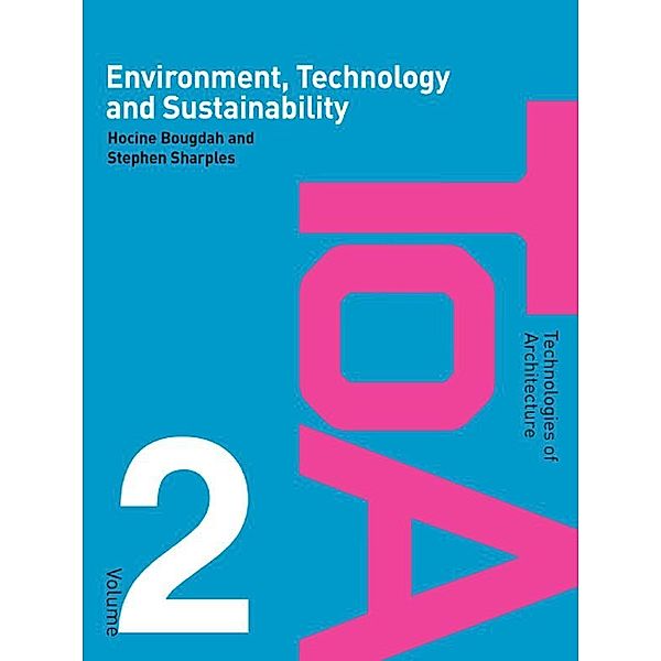 Environment, Technology and Sustainability, Hocine Bougdah, Stephen Sharples