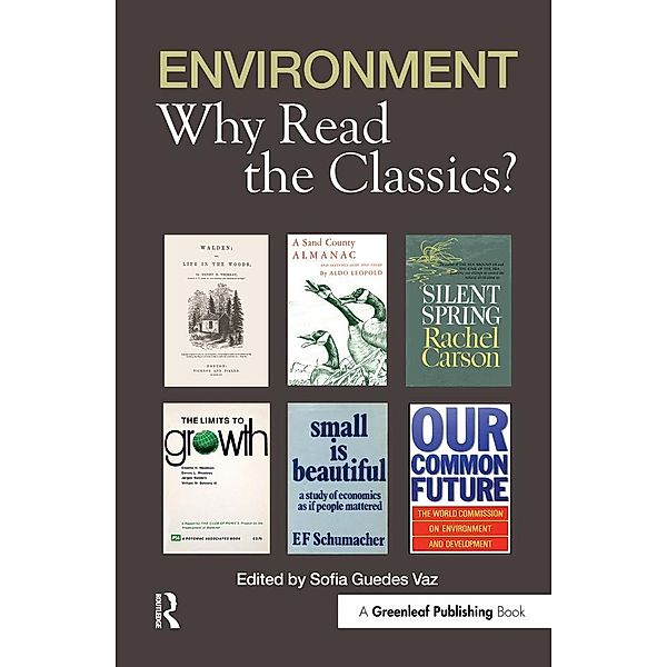 Environment: Why Read the Classics