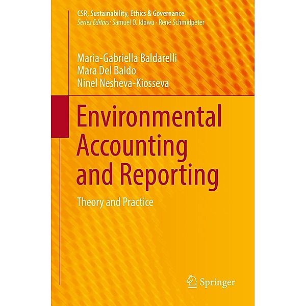 Environmental Accounting and Reporting / CSR, Sustainability, Ethics & Governance, Maria-Gabriella Baldarelli, Mara Del Baldo, Ninel Nesheva-Kiosseva