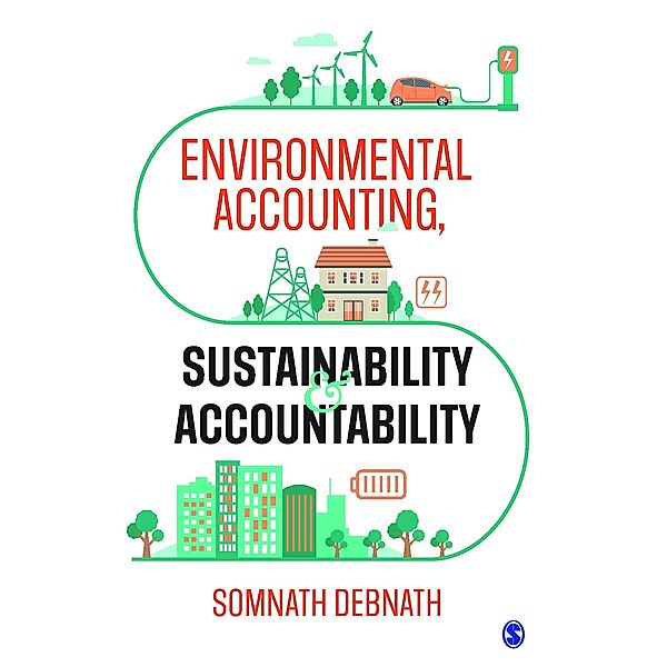 Environmental Accounting, Sustainability and Accountability, Somnath Debnath