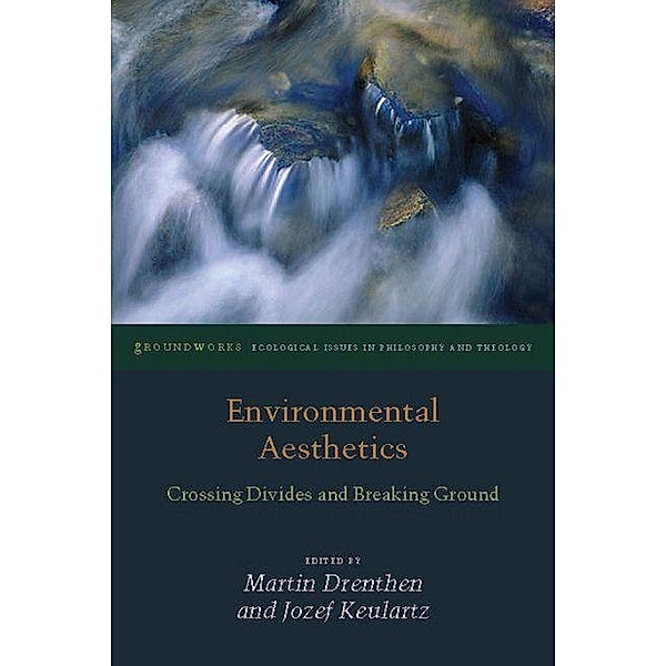Environmental Aesthetics, Jozef Keulartz