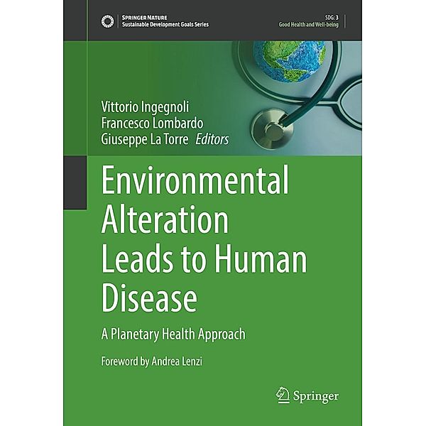 Environmental Alteration Leads to Human Disease / Sustainable Development Goals Series