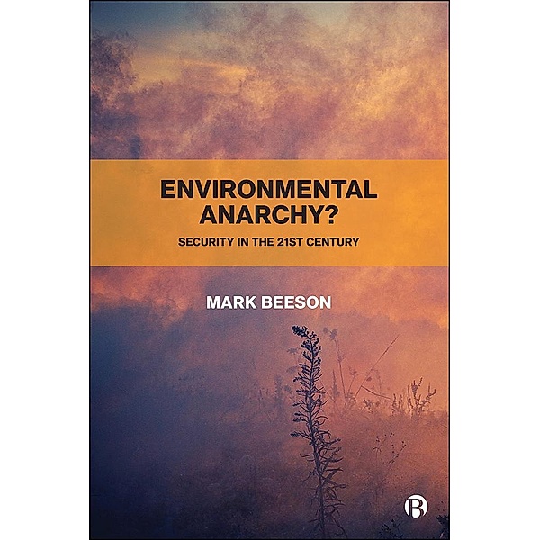 Environmental Anarchy?, Mark Beeson