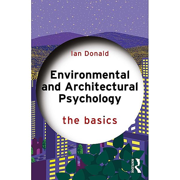 Environmental and Architectural Psychology, Ian Donald