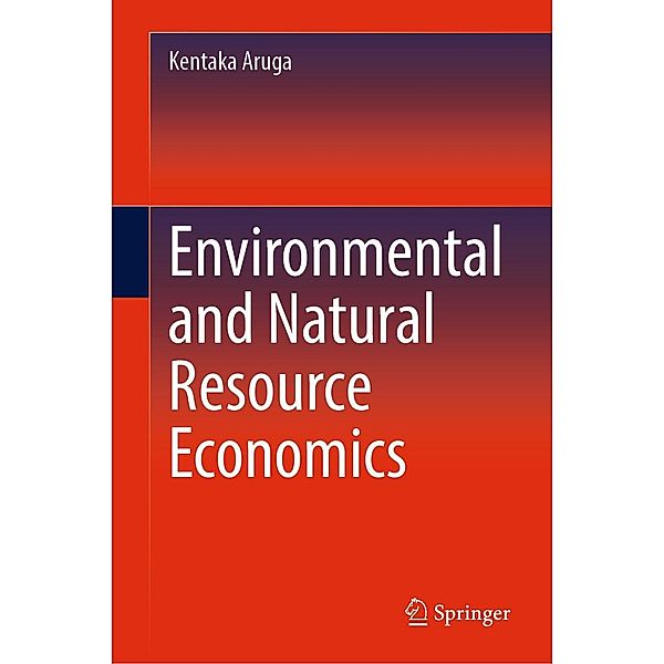 Environmental and Natural Resource Economics, Kentaka Aruga