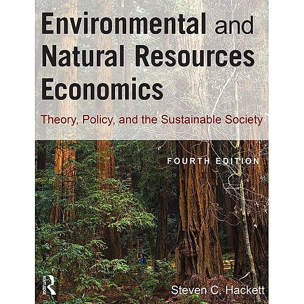 Environmental and Natural Resources Economics, Steven Hackett, Sahan T. M. Dissanayake