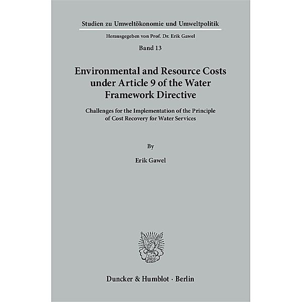 Environmental and Resource Costs under Article 9 of the Water Framework Directive, Erik Gawel