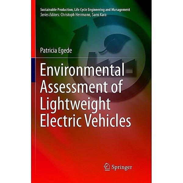 Environmental Assessment of Lightweight Electric Vehicles, Patricia Egede