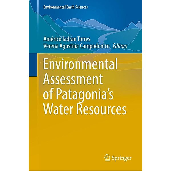 Environmental Assessment of Patagonia's Water Resources / Environmental Earth Sciences