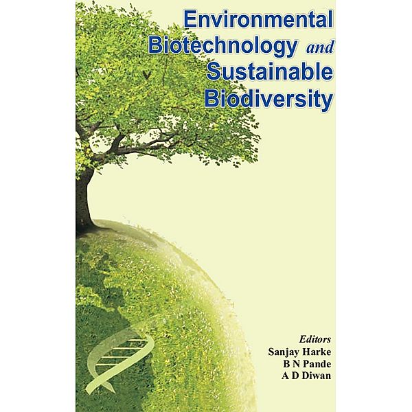 Environmental Biotechnology And Sustainable Biodiversity, Sanjay Harke, B. N. Pandey