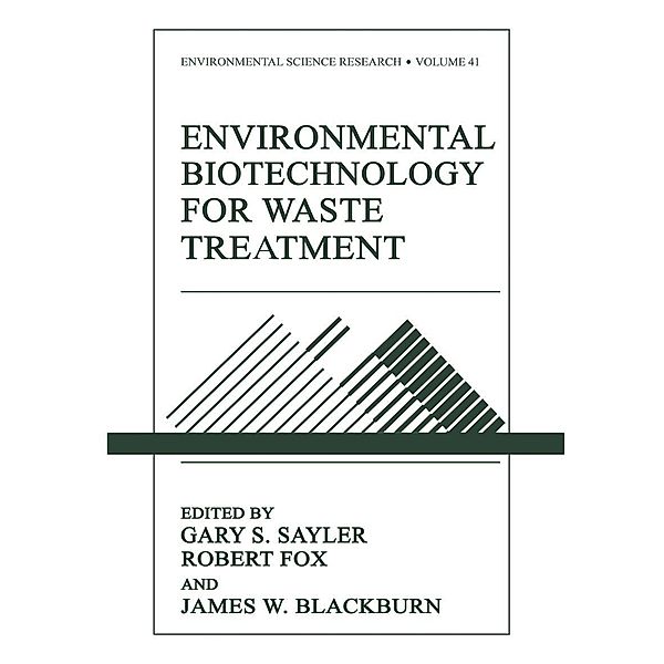 Environmental Biotechnology for Waste Treatment / Environmental Science Research Bd.41