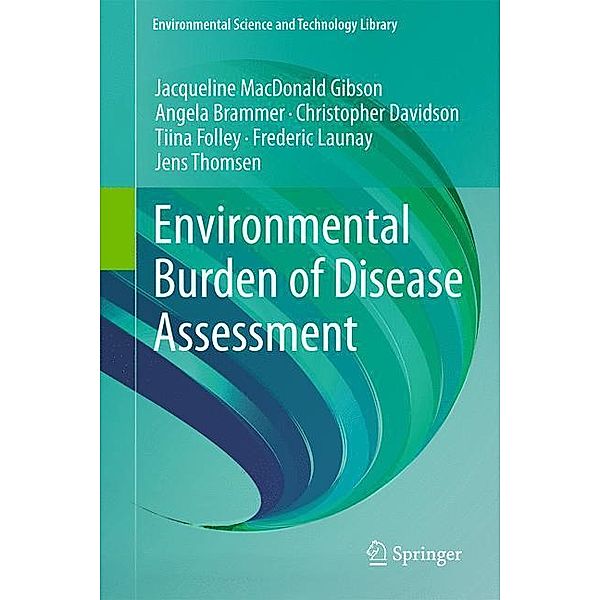 Environmental Burden of Disease Assessment, Jacqueline MacDonald Gibson, Angela Brammer, Christopher Davidson