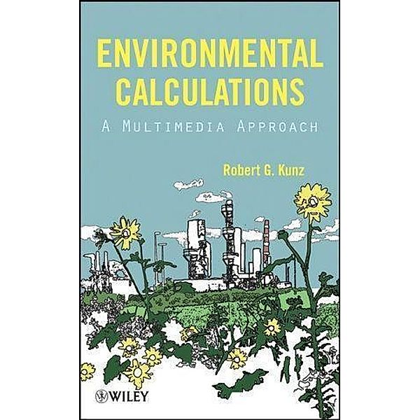 Environmental Calculations, Robert G. Kunz