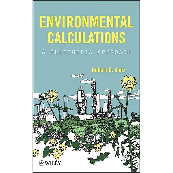 Environmental Calculations, Robert G. Kunz