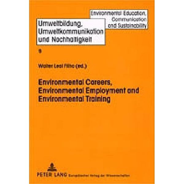 Environmental Careers, Environmental Employment and Environmental Training