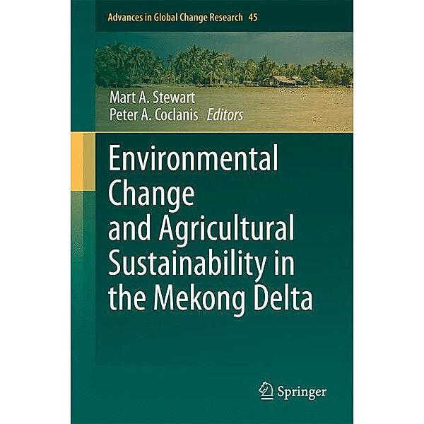 Environmental Change and Agricultural Sustainability in the Mekong Delta