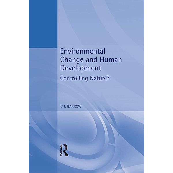 Environmental Change and Human Development, Chris Barrow