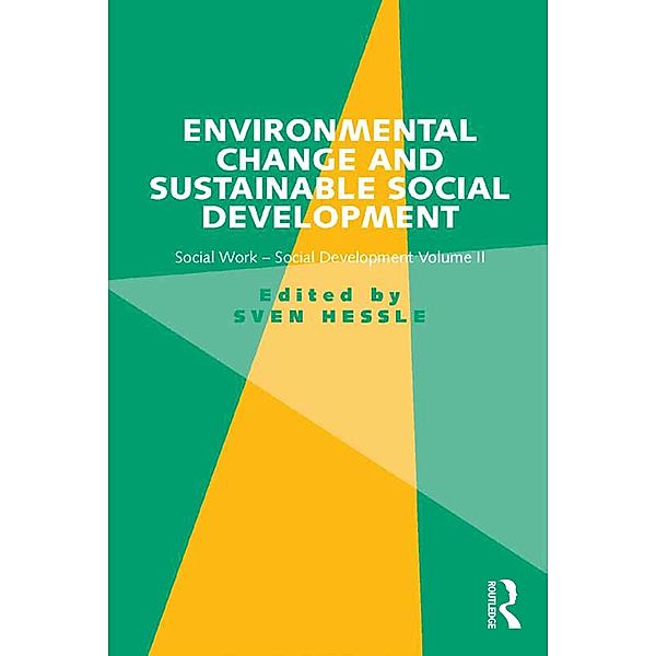 Environmental Change and Sustainable Social Development, Sven Hessle