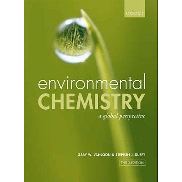 Environmental Chemistry, Gary W. Vanloon, Stephen J. Duffy