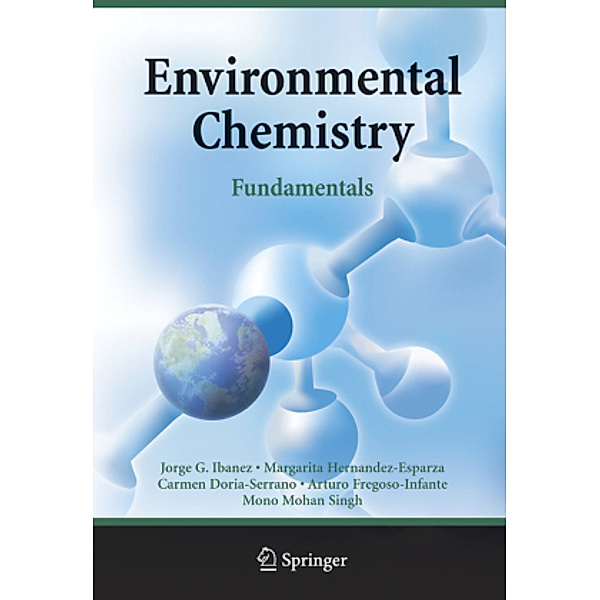 Environmental Chemistry, Jorge G. Ibanez, Margarita Hernandez-Esparza, Carmen Doria-Serrano