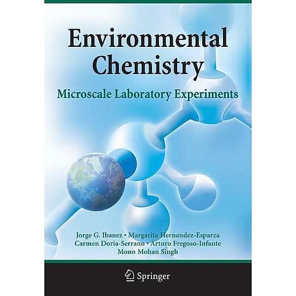 Environmental Chemistry, Jorge G. Ibanez, Margarita Hernandez-Esparza, Carmen Doria-Serrano