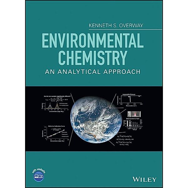 Environmental Chemistry, Kenneth S. Overway