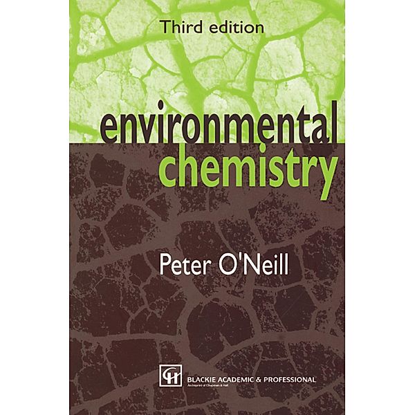 Environmental Chemistry, Peter O'Neill