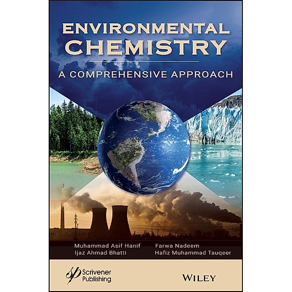 Environmental Chemistry, Muhammad A. Hanif, Farwa Nadeem, Ijaz Ahmad Bhatti, Hafiz Muhammad Tauqeer
