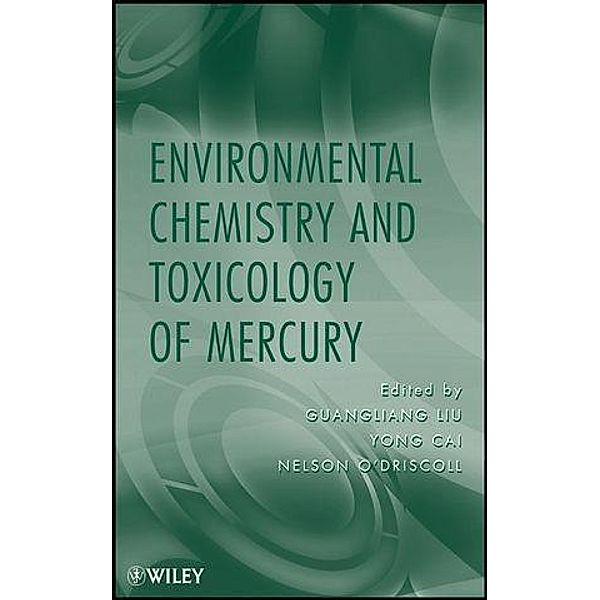 Environmental Chemistry and Toxicology of Mercury