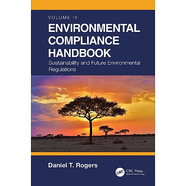 Environmental Compliance Handbook, Volume 4, Daniel T. Rogers