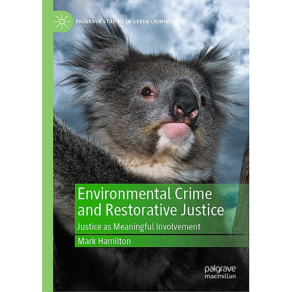 Environmental Crime and Restorative Justice, Mark Hamilton