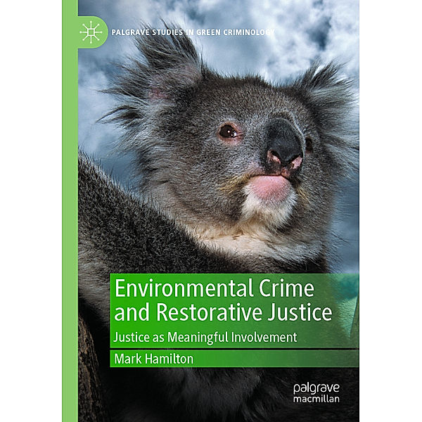 Environmental Crime and Restorative Justice, Mark Hamilton