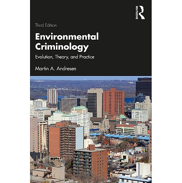 Environmental Criminology, Martin A. Andresen