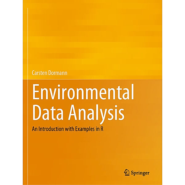 Environmental Data Analysis, Carsten Dormann