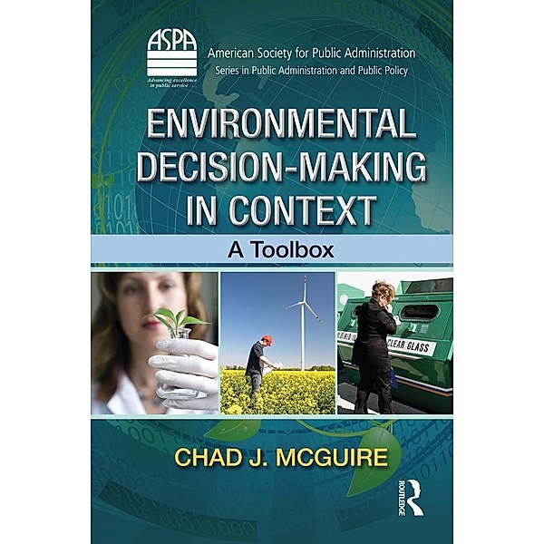 Environmental Decision-Making in Context, Chad J. McGuire