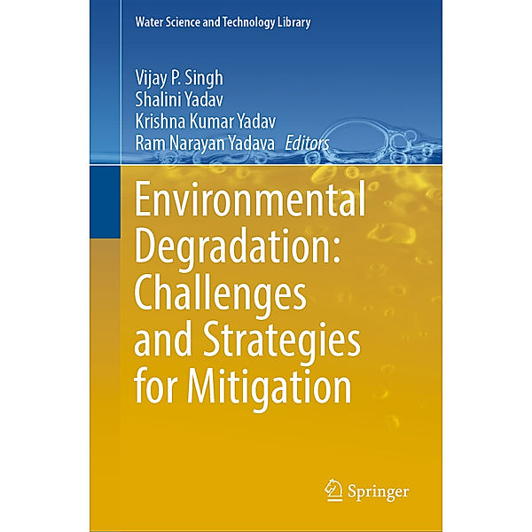 Environmental Degradation: Challenges and Strategies for Mitigation