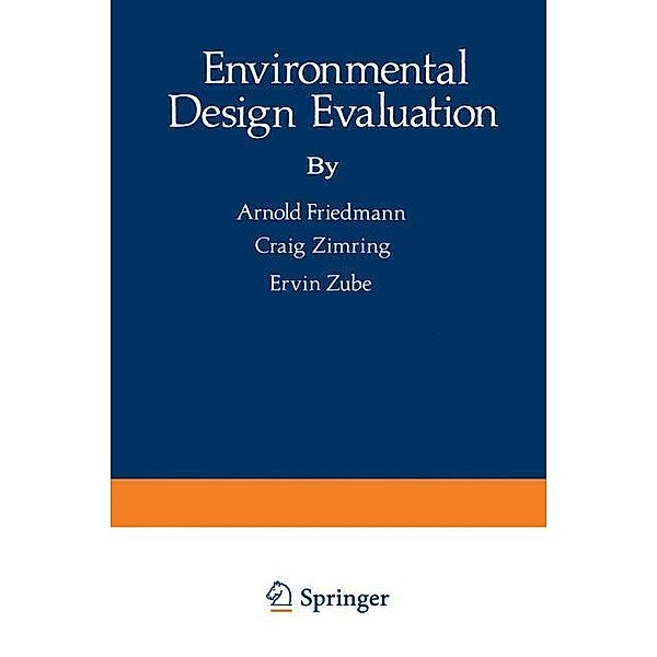 Environmental Design Evaluation, Arnold Friedmann, Craig Zimring, Ervin Zube