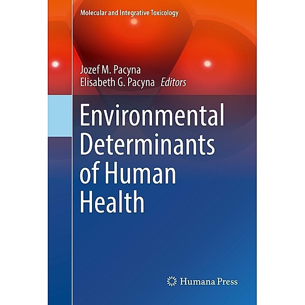 Environmental Determinants of Human Health / Molecular and Integrative Toxicology