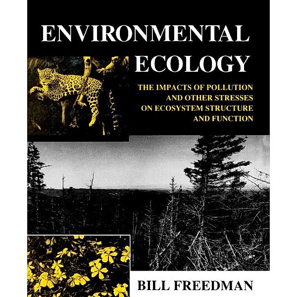 Environmental Ecology, Bill Freedman