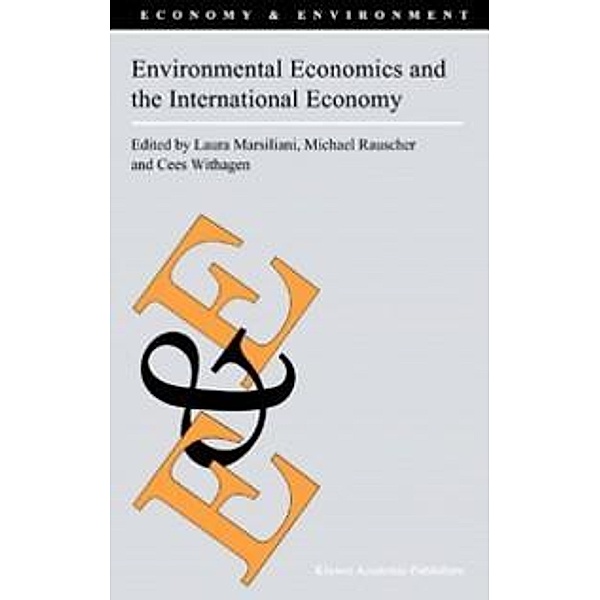 Environmental Economics and the International Economy / Economy & Environment Bd.25
