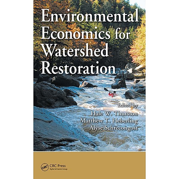 Environmental Economics for Watershed Restoration